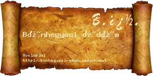 Bánhegyesi Ádám névjegykártya